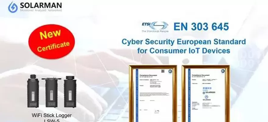 SOLARMAN Products Certified for Cybersecurity European Standards for Consumer IoT Devices